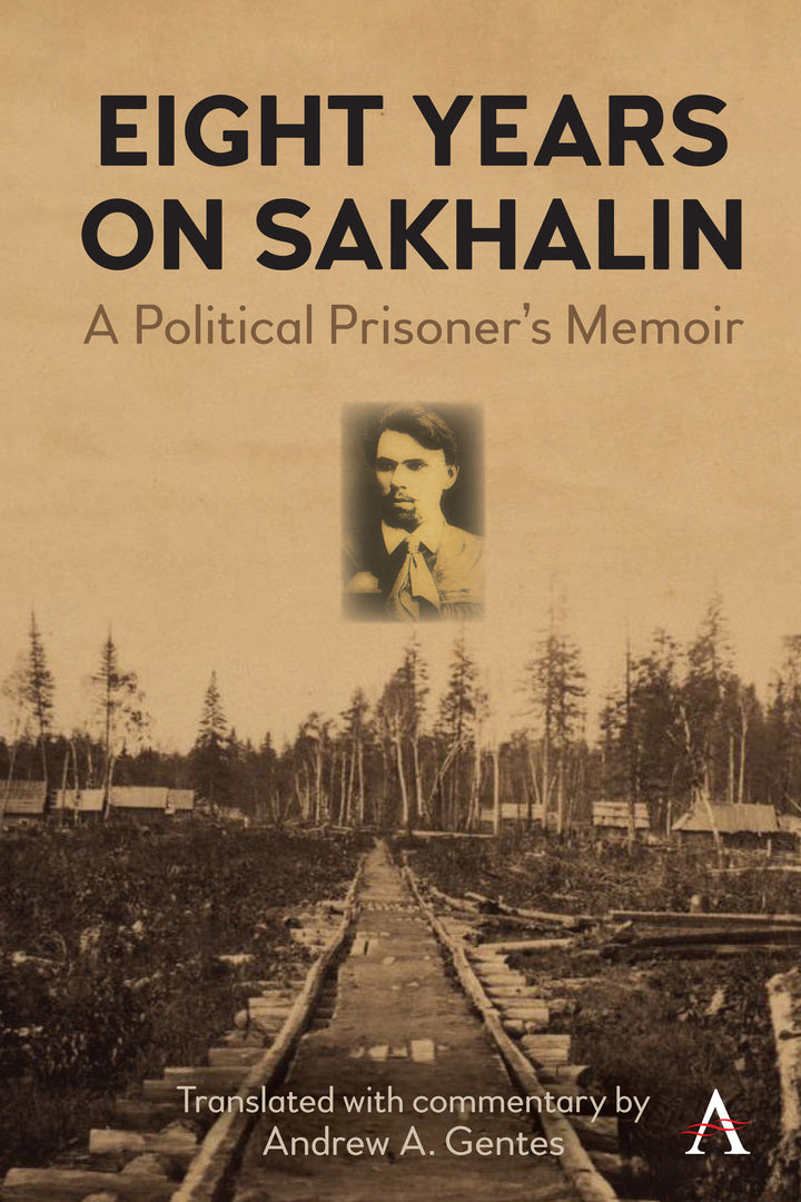 Cover image for Eight Years on Sakhalin ISBN 9781785278235